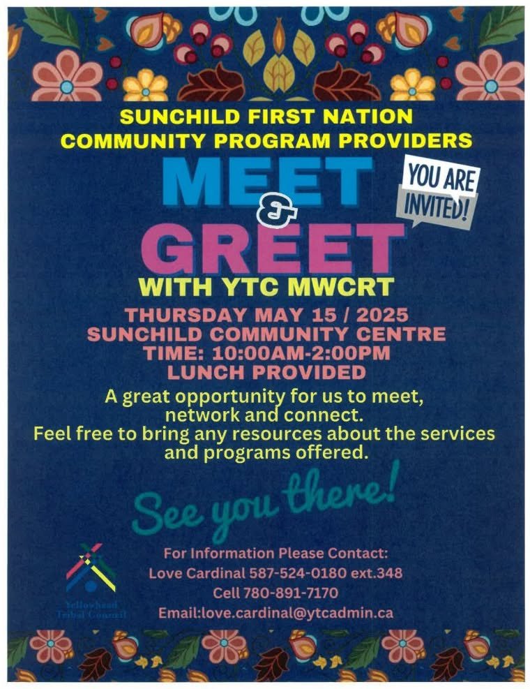 Meet & Greet with YTC MWCRT – Sunchild First Nation